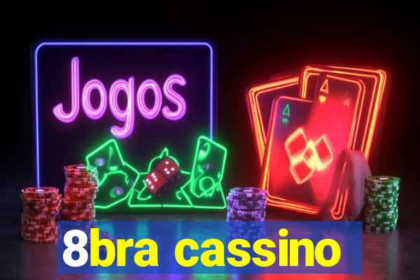 8bra cassino